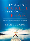 Imagine Your Life Without Fear (eBook)